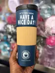 Have a Nice Day Coffee Mug - 2