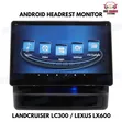 Android Headrest Monitors for Lexus LX600 / Land Cruiser - 4